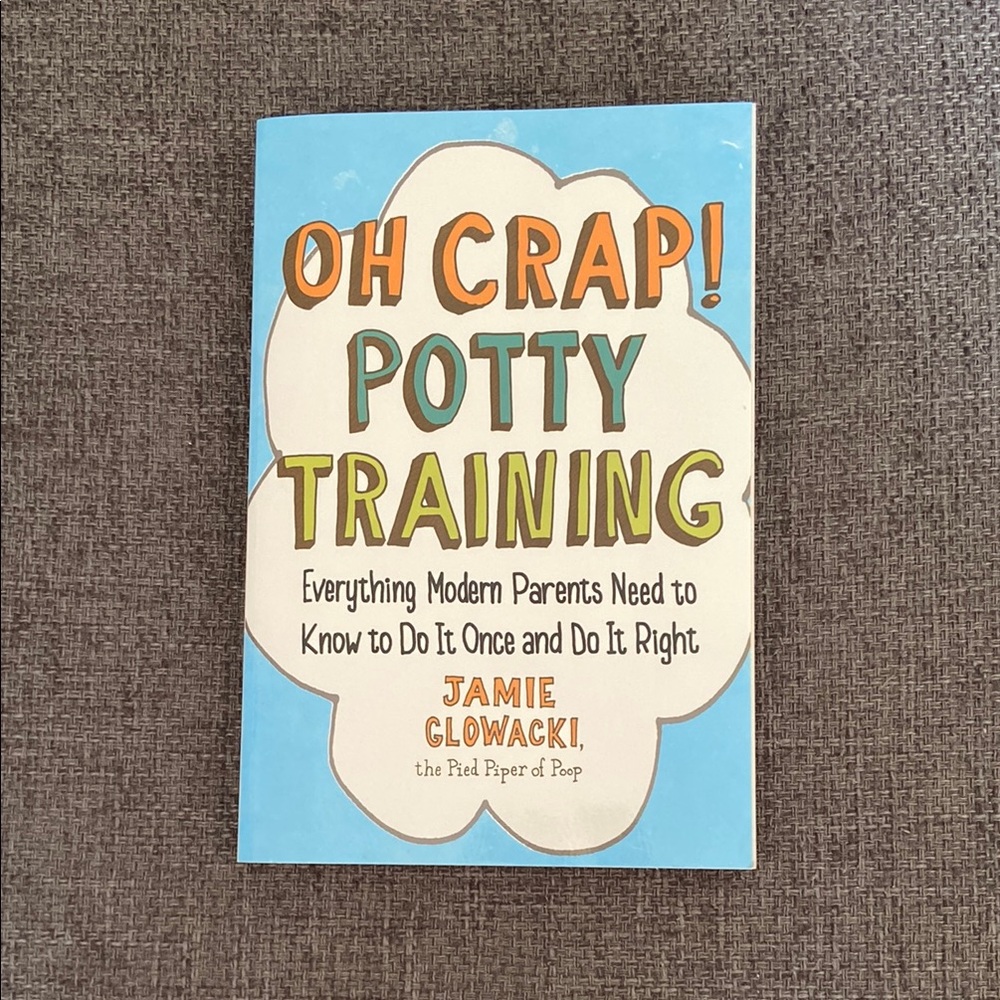 Oh Crap! Potty Training Book